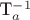 T_a^{ - 1}