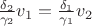 $\frac{\delta_2}{\gamma_2} v_1 = \frac{\delta_1}{\gamma_1} v_2$