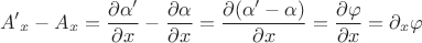 $${A&rsquo;}_x - A_x = \frac{\partial \alpha'}{\partial x} - \frac{\partial \alpha}{\partial x} = \frac{\partial (\alpha' - \alpha)}{\partial x} = \frac{\partial \varphi}{\partial x} = {\partial}_x \varphi$$