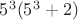 $5^3(5^3+2)$