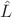 $\hat {L}$