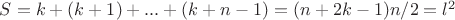 $S=k+(k+1)+...+(k+n-1)=(n+2k-1)n/2=l^2$