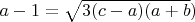 $a-1=\sqrt{3(c-a)(a+b})$