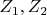 ${Z_1},{Z_2}$