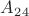 $A_2_4$