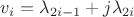 $v_i=\lambda_{2i-1}+j\lambda_{2i}$