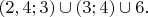 $(2,4;3) \cup (3;4) \cup {6}.$
