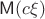 $\mathsf M(c\xi)$