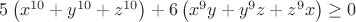 $5\left( x^{10}+y^{10}+z^{10} \right) +6\left( x^9y+y^9z+z^9x \right) \ge 0$