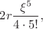 $2r \dfrac{\xi^5}{4 \cdot 5!},$