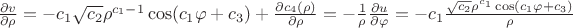 $\frac{\partial v}{\partial \rho}=-c_1\sqrt{c_2}\rho^{c_1-1}\cos(c_1 \varphi+c_3)+\frac{\partial c_4(\rho)}{\partial \rho}=-\frac{1}{\rho}\frac{\partial u}{\partial \varphi}=-c_1\frac{\sqrt{c_2}\rho^{c_1}\cos(c_1 \varphi+c_3)}{\rho}$