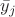 $\bar y_j$