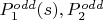 $P_1^{odd}(s), P_2^{odd}$