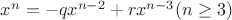 $x^n=-qx^{n-2}+rx^{n-3}(n\geq 3)$