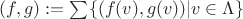 $(f,g) := \sum \{(f(v),g(v)) | v \in \Lambda \}$