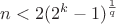 $n<2(2^k-1)^{\frac{1}{q}}$