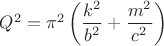 $Q^2 = \pi^2 \left(\dfrac{k^2}{b^2} + \dfrac{m^2}{c^2}\right)$