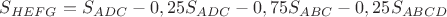 $S_{HEFG}=S_{ADC}-0,25S_{ADC}-0,75S_{ABC}-0,25S_{ABCD}$