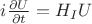 $i \frac{\partial U}{\partial t} = H_I U$