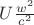 $ U\frac {w^2}{c^2}$