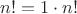 $n! =1\cdot n!$