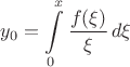 $$y_0 = \int\limits_0^x \frac{f(\xi)}{\xi}\,d\xi$$ $$y_0 = \int\limits_0^x \frac{f(\xi)}{\xi}\,d\xi$$