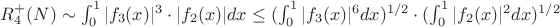 $R_4^{+}(N) \sim \int_{0}^{1} {|f_3(x)|^3 \cdot |f_2(x)| dx} \leq (\int_{0}^{1} {|f_3(x)|^6 dx})^{1/2} \cdot (\int_{0}^{1}|{f_2(x)|^2 dx})^{1/2}$