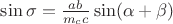 $\sin\sigma=\frac{ab}{m_cc}\sin(\alpha+\beta)$ $\sin\sigma=\frac{ab}{m_cc}\sin(\alpha+\beta)$