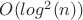$O(log^2(n))$