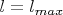 $l=l_{max}$