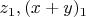 $z_1, (x+y)_1$