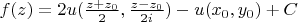 $f(z) =2u(\frac {z+z_0}{2}, \frac{z-z_0}{2i}) -u(x_0, y_0) +C$