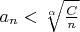 $a_n < \sqrt[\alpha]{\frac{C}{n}}$