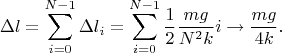 $$\Delta l = \sum\limits_{i=0}^{N-1} \Delta l_i = \sum\limits_{i=0}^{N-1} \frac 1 2 \frac{mg}{N^2 k}i \to \frac{mg}{4k}.$$