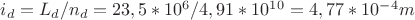 $i_d=L_d/n_d=23,5*10^6/4,91*10^1^0=4,77*10^-^4m$