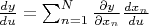 $\frac{dy}{du}=\sum_{n=1}^{N}\frac{\partial y}{\partial x_n}\frac{dx_n}{du}$