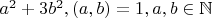 $a^2+3b^2,(a,b)=1,a,b\in\mathbb{N}$