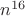 $n^{16}$