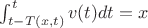$\int_{t-T(x,t)}^tv(t)dt=x$