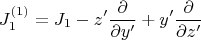 $$J_1^{(1)}=J_1-z'\frac{\partial}{\partial y'}+y'\frac{\partial}{\partial z'}$$