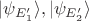 $\vert \psi_{E'_1}\rangle, \vert \psi_{E'_2}\rangle$
