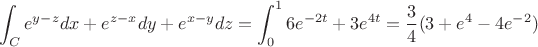 $$\int_{C}{} e^{y-z}dx+e^{z-x}dy+e^{x-y}dz=\int_{0}^{1} 6e^{-2t}+3e^{4t}=\frac{3}{4}(3+e^4-4e^{-2})$$
