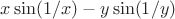$x\sin(1/x)-y\sin(1/y)$