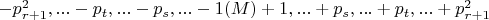 $-p_{r+1}^2,...-p_t,...-p_s,...-1(M)+1,...+p_s,...+p_t,...+p_{r+1}^2$