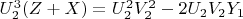 $U_2^3(Z +X) = U_2^2V_2^2 -2U_2V_2Y_1$