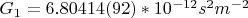 $G_1 = 6.80414(92)*10^{-12}s^2m^{-2}$