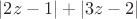 $|2z-1|+|3z-2|$