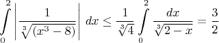 $$  \int\limits_0^{2} \left|\frac 1 {\sqrt[3] {(x^3-8)}}\right|\, dx\le \frac{1}{\sqrt[3]{4}} \int\limits_0^{2}\frac{dx}{\sqrt[3]{2-x}}=\frac{3}{2}$$