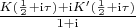 $\frac{K(\frac{1}{2} + \mathrm{i}\tau) + \mathrm{i}K'(\frac{1}{2} + \mathrm{i}\tau)}{1 + \mathrm{i}}$