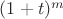 $(1+t)^m$ $(1+t)^m$